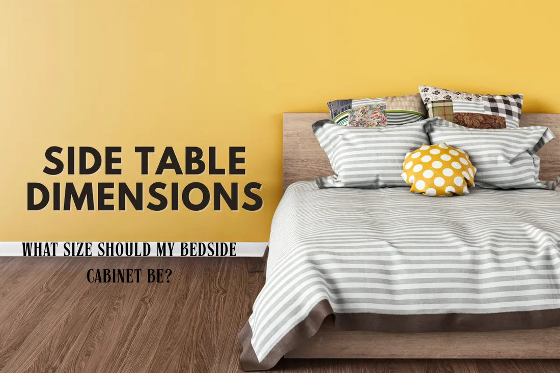 Bedside Cabinets Dimensions: What Size Should My Bedside Cabinet Be?