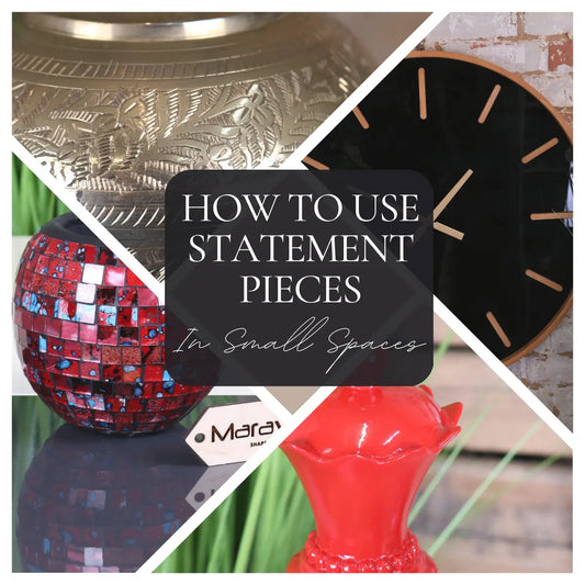 How-to-Use-Statement-Pieces-In-Small-Spaces Maravi