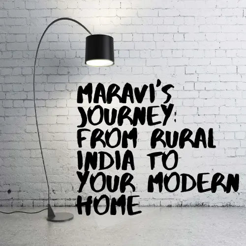 Maravi-s-Journey-From-Rural-India-to-Your-Modern-Home Maravi