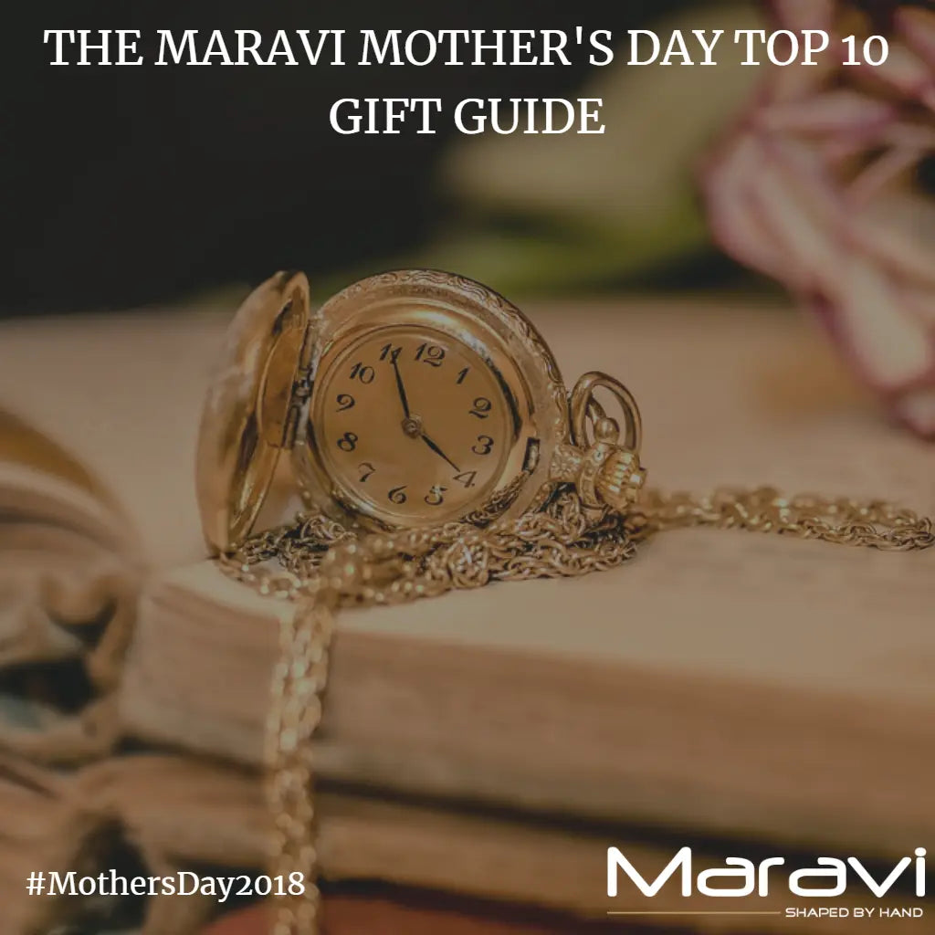 The Maravi Mother's Day Top 10 Gift Guide